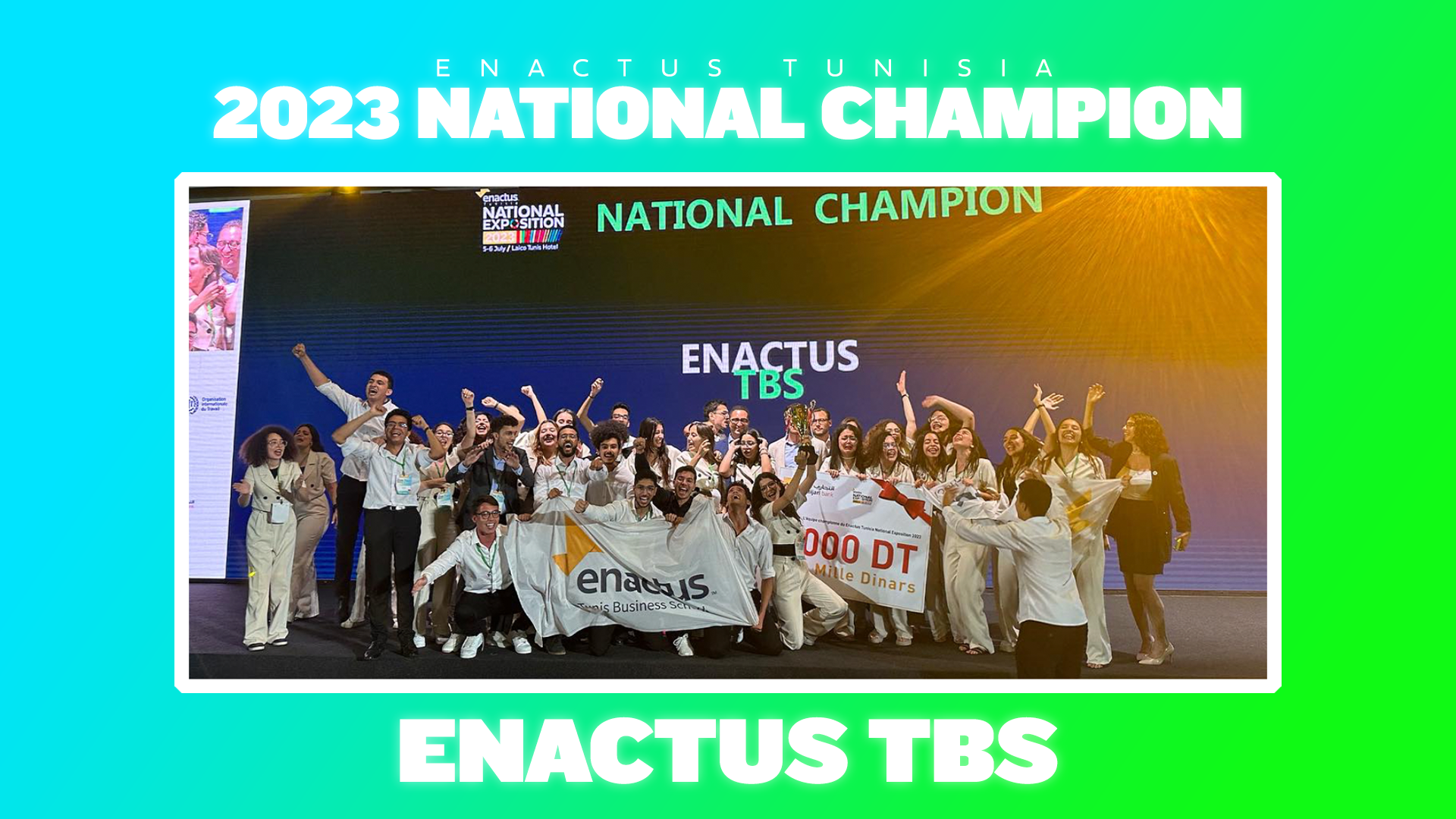 Enactus TBS champion de la Enactus Tunisia National Exposition 2023