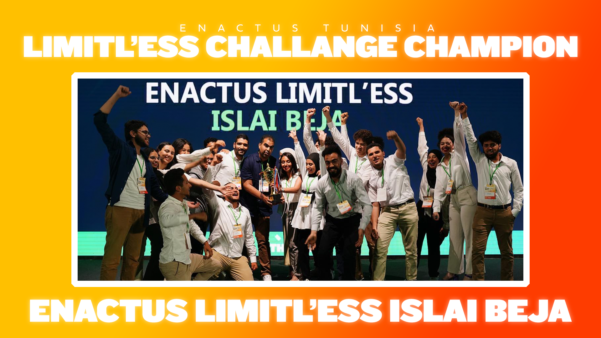 Enactus Limitl’ESS ISLAI Béja champion du Limitl’ESS Challenge de la Enactus Tunisia National Exposition 2023